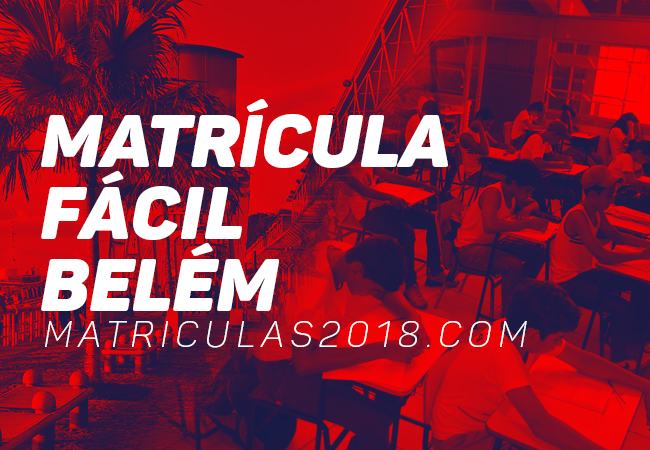 Matrícula Fácil Belém PA 2018